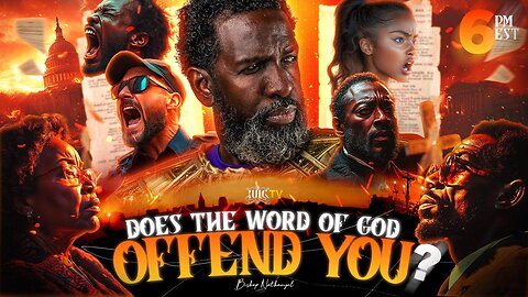 DOES THE WORD OF GOD OFFEND YOU?