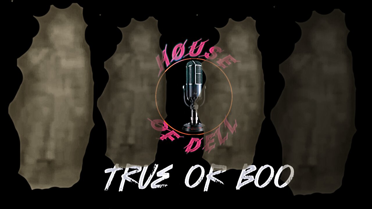 True or Boo Ep 10: Videos You Don't Want to Watch Alone