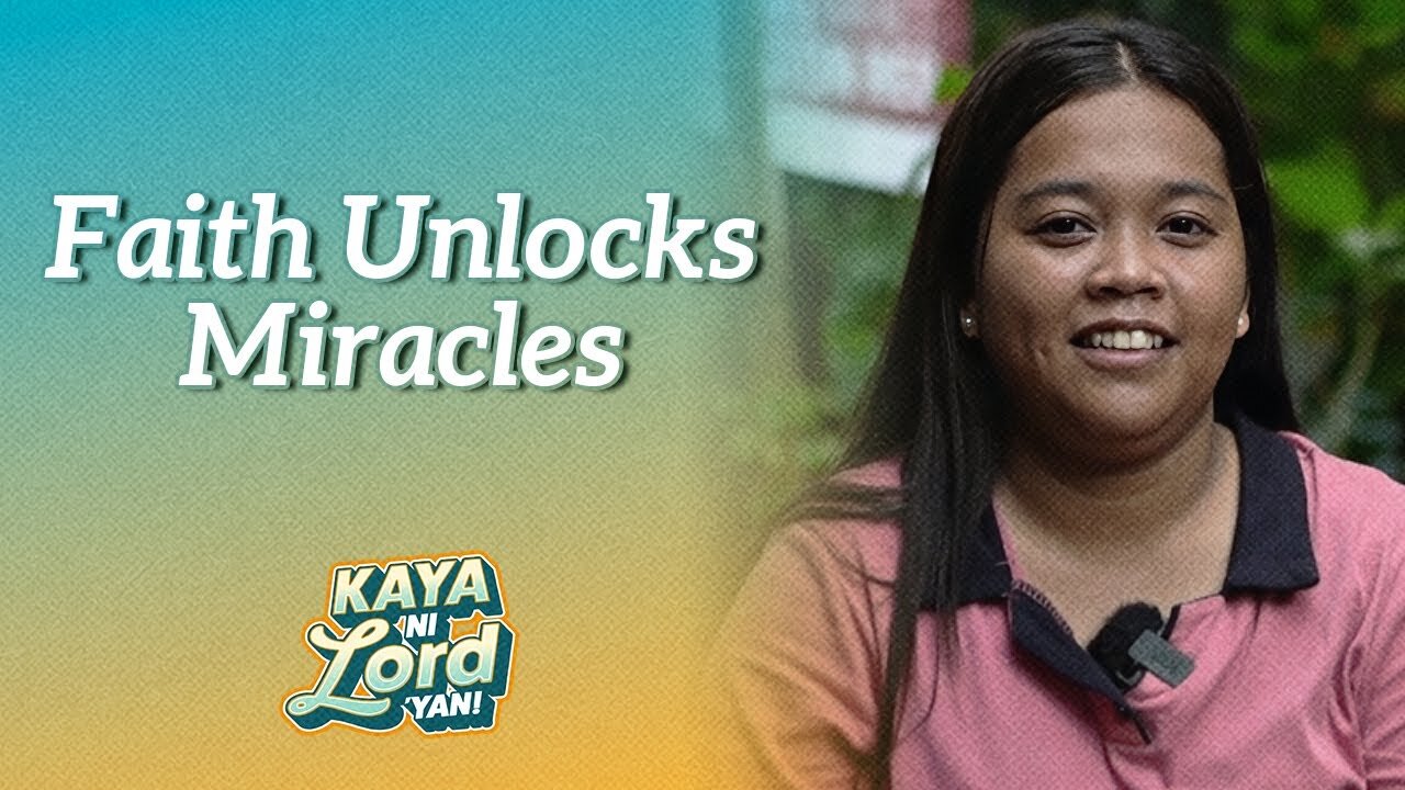 Faith Unlocks Miracles
