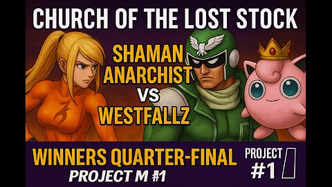 Shaman Anarchist vs Westfallz – CotLS #1 Winners Quarters | Project M