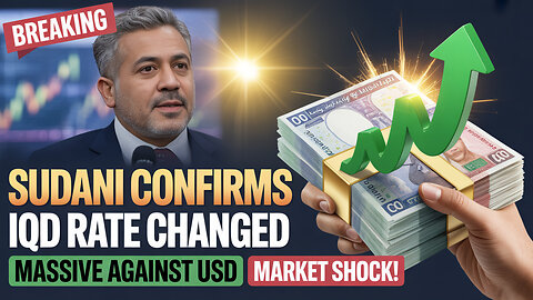 Iraqi Dinar 💥 Sudani Confirms Rate Change – IQD Massive Rates Against Dollar!