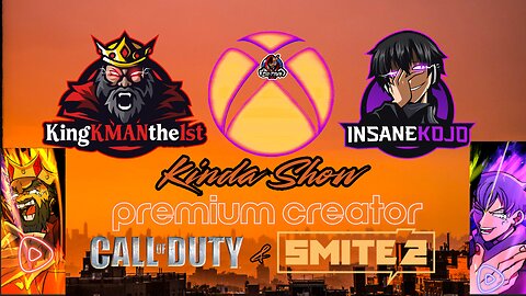 KMAN & KOJO Kinda Show Ep. 5 | COD & SMITE 2 | Chi-Town Represent...REPRESENT 😤😤😎😎