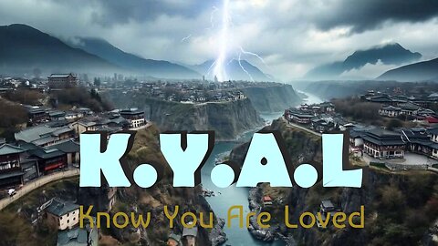 Know You Are Loved