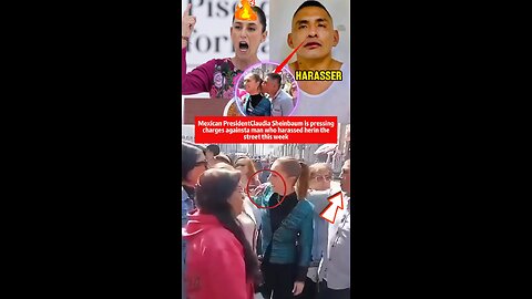 Mexican President Sheinbaum presses charges after street harassment incident. #Sheinbaum #japd