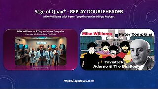 Sage of Quay® - REPLAY DOUBLEHEADER - Mike Williams w/Pete Tompkins - Social Engineering & Pop Music