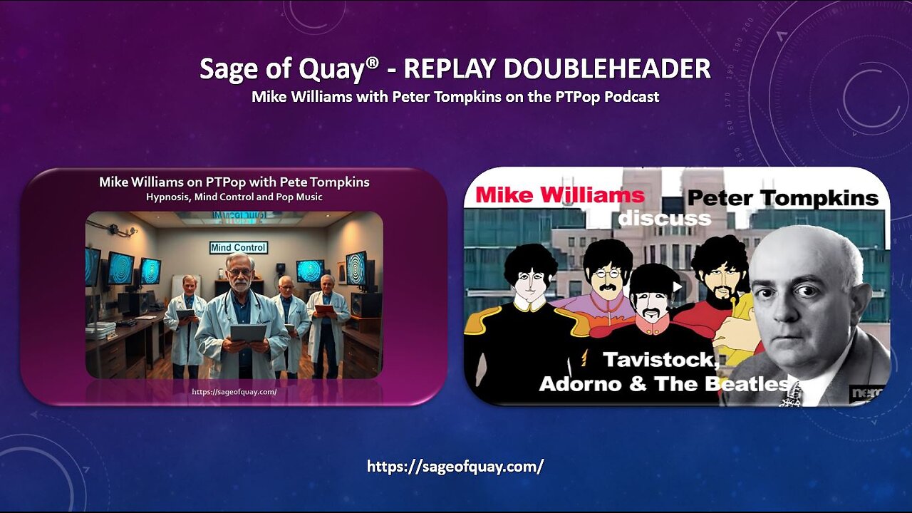Sage of Quay® - REPLAY DOUBLEHEADER - Mike Williams w/Pete Tompkins - Social Engineering & Pop Music