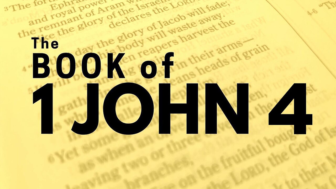 1 John - Chapter 4