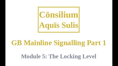 GB Mainline Signalling Part 1 Module 5 (English)