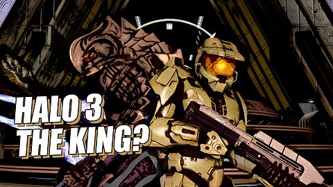 Halo 3: The Most Complete Shooter Ever Made? (Campaign, Multiplayer, Forge)