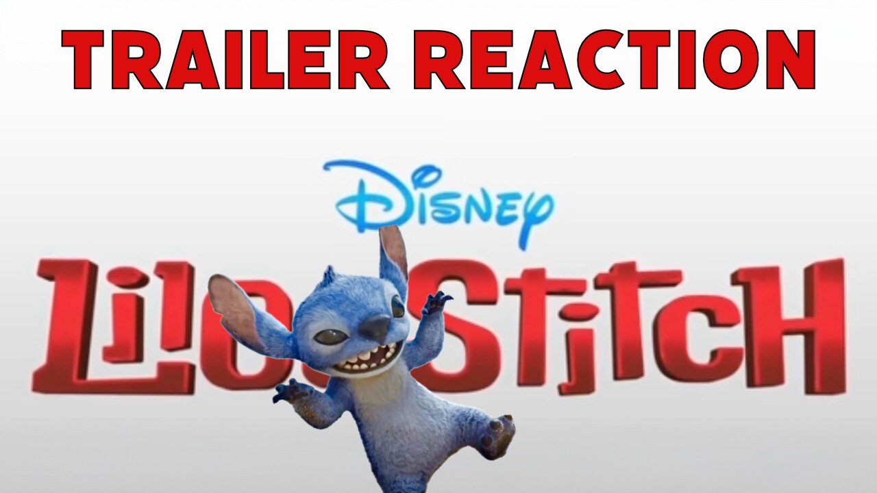 Lilo and Stitch Trailer Reaction