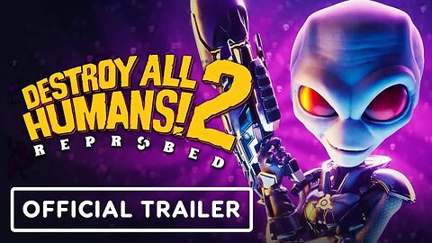 Destroy All Humans 2 - Reprobed - Official Announcement Trailer