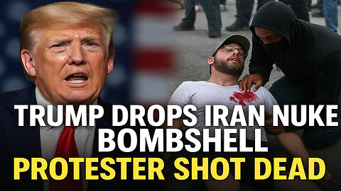 Trump Drops Iran Nuke Bombshell | Protester Shot Dead | Travel Ban Set to Explode Globally!
