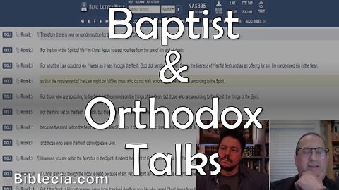 Baptist and Orthodox Talks