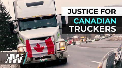 JUSTICE FOR CANADIAN TRUCKERS