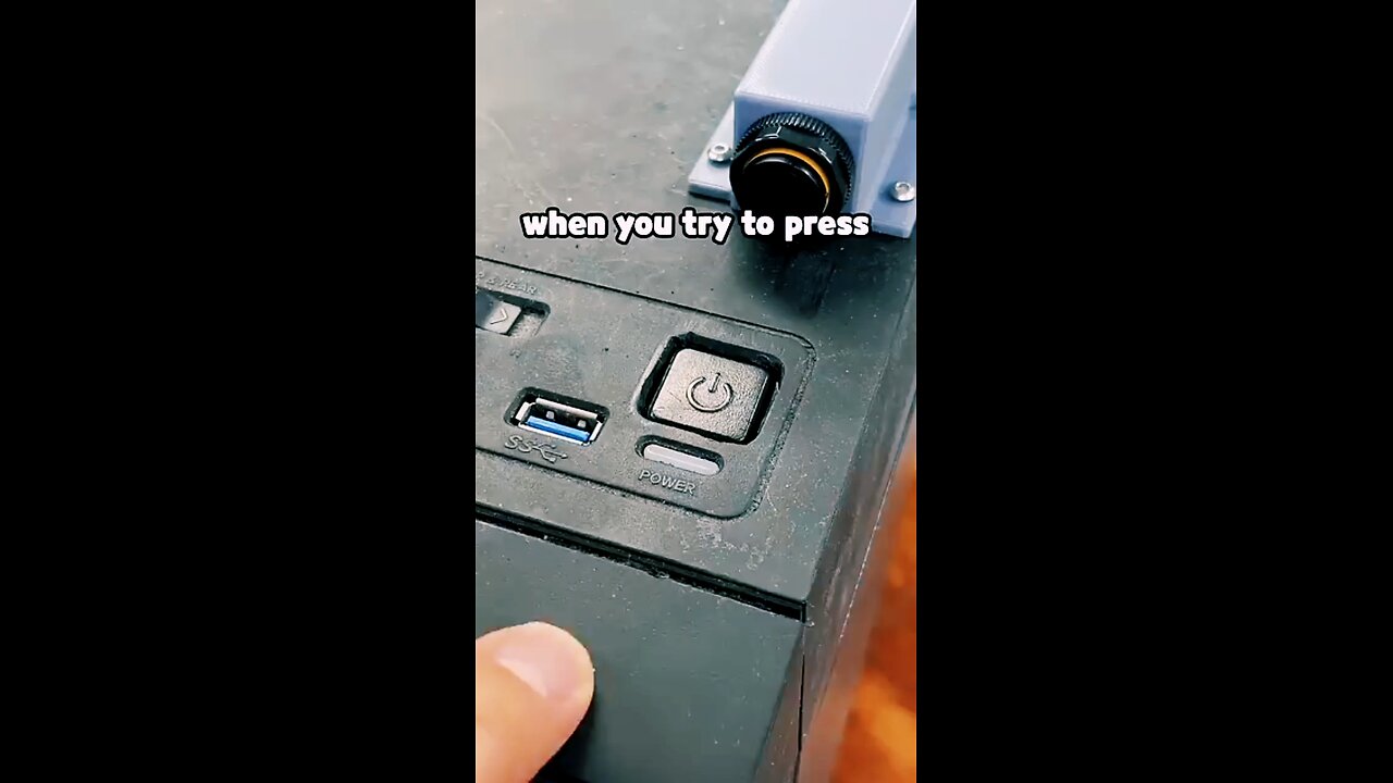 the power button can never be press 😭🤣😅
