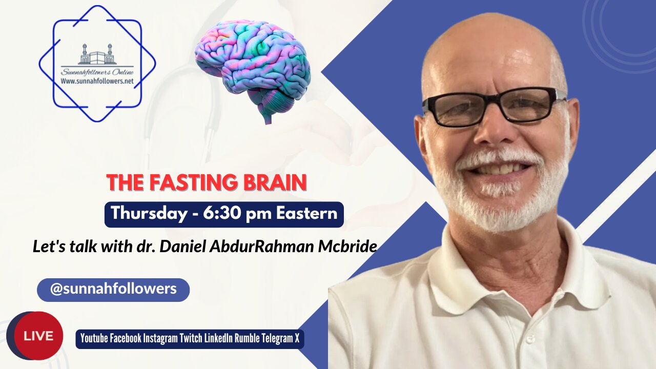 THE BRAIN RAMADAN AND FASTING - DR MCBRIDE