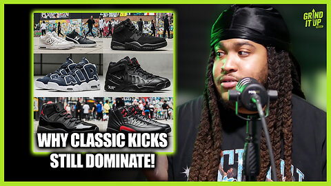 90s Sneakers VS Modern Designs: Why Classic Kicks Still Dominate! | Grind It Up Podcast