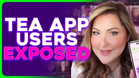 Viral Women-Only TEA App HACKED, User Data EXPOSED on 4Chan