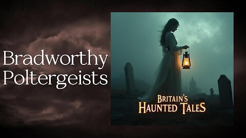 Bradworthy Poltergeists