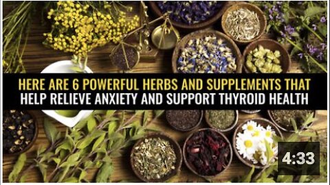 "6 Powerful Herbs and Supplements for Anxiety Relief and Thyroid Health Support"