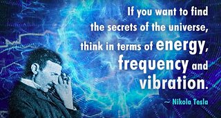 Vibrations and Frequencies - The secrets of the Universe