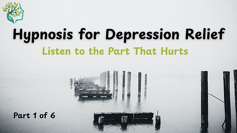 "Hypnosis for Depression Relief | Meet the Sad Part & Begin Inner Healing"