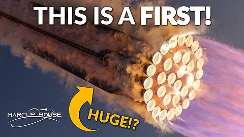 Starship Is About to Do Something It’s Never Done Before - A Huge First!