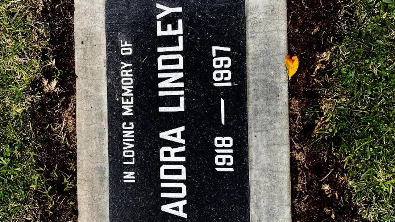 FAMOUS GRAVES - VOL. 658: AUDRA LINDLEY