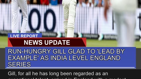Runhungry Gill Glad to Lead by Example as India