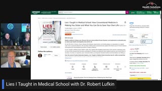 Health Solutions with Shawn & Janet Needham: Lies I Learned in Medical School with Dr. Robert Lufkin