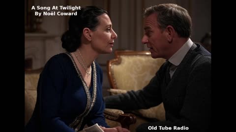 A Song At Twilight By Noel Coward