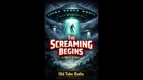 Before The Screaming Begins by Wally K Daly | BBC Sci-Fi Radio Drama | Alien Abduction Mystery