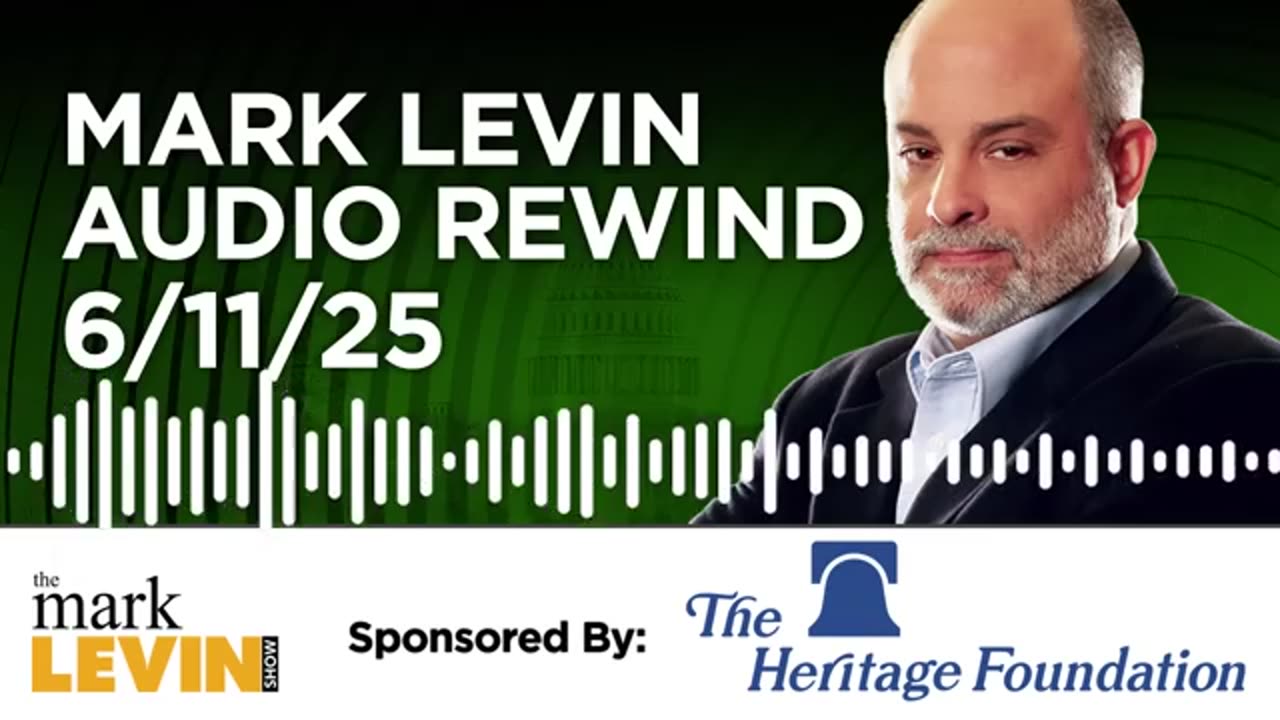 Mark Levin: Defending America Against Ideological Fools - 06.11.2025 (AUDIO)