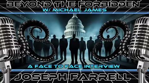 The Globalist Blueprint: Occult Factions, Hidden Agendas, and the New World Order w/ Joseph Farrell