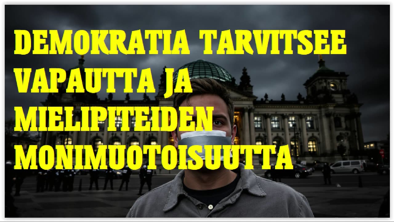 Demokratia tarvitsee vapautta ja mielipiteiden monimuotoisuutta