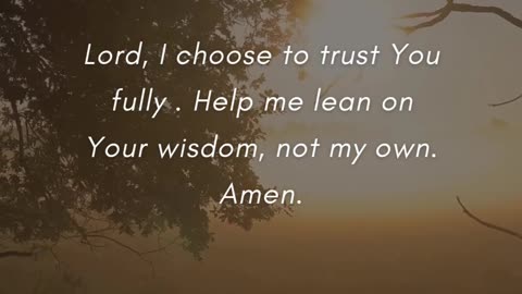 God asks for your full trust. He sees what you can’t.