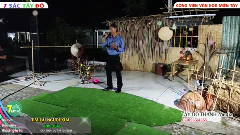 TÌM LẠI NGƯỜI XƯA- ANH THỪA _ 7 Sắc Tây Đô