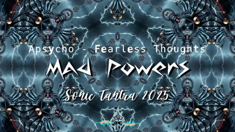 Absycho - Fearless Thoughts (VA - Mad Powers, Sonic Tantra, 2025)