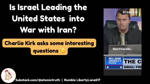 Charlie Kirk Show - Is Israel Leading the United States into War with Iran?