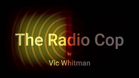 The Radio Cop (audio short story)