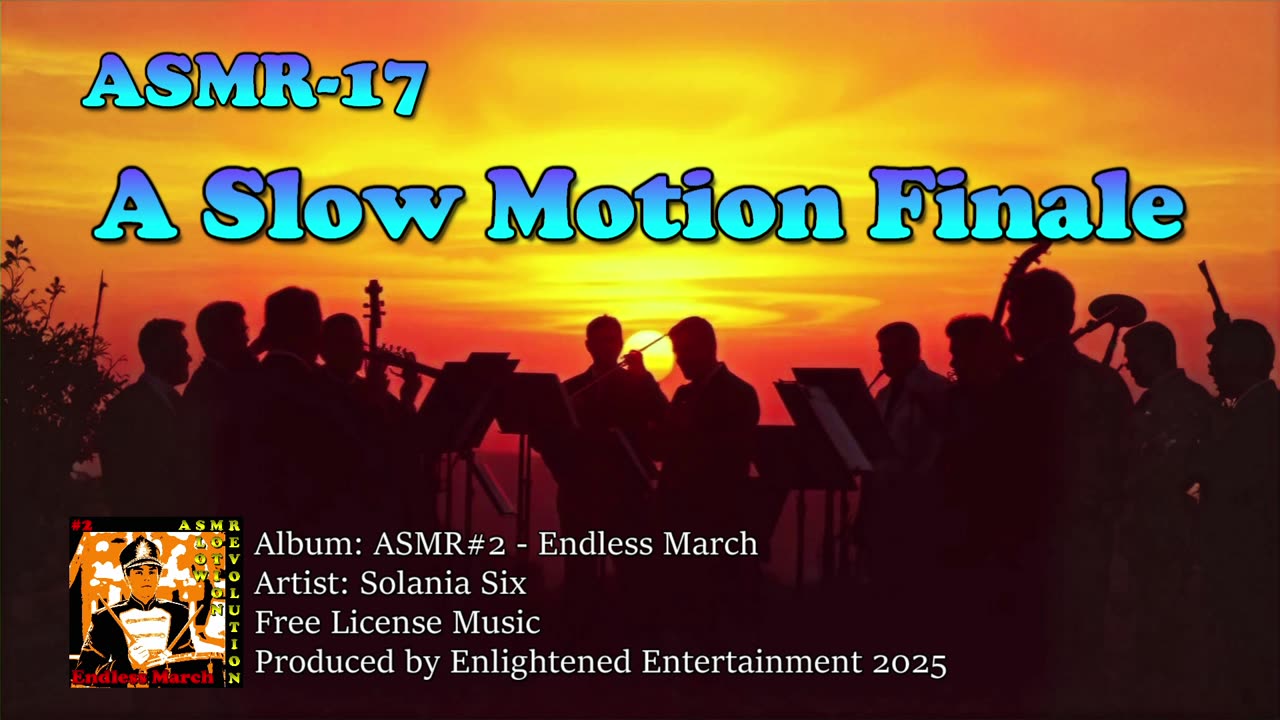 "A Slow Motion Finale" - ASMR-17 | Solania Six