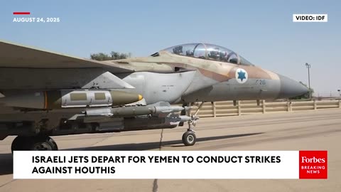 Israeli Jets Depart For Yemen To Conduct Strikes Against The Houthis