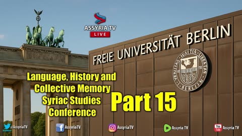 Part 15 - Language, History and Collective Memory Syriac Studies Conference