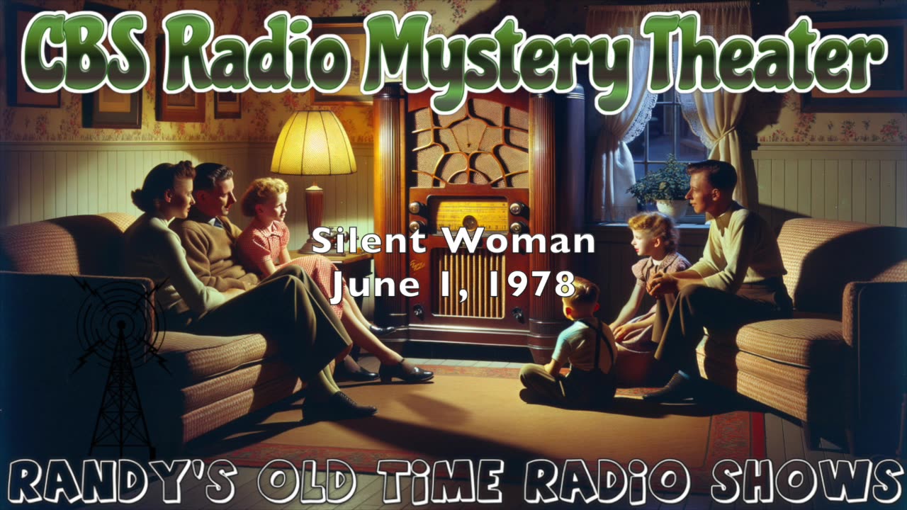 78-06-01 CBS Radio Mystery Theater Silent Woman