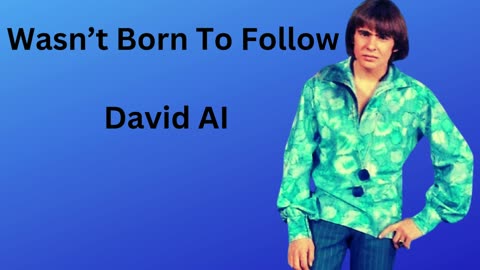 🌿 David AI – Wasn’t Born to Follow | AI Dreamscape Version ✨🌾