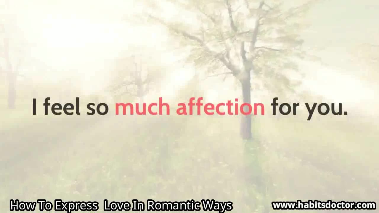 How To Express Love In Romantic Ways
