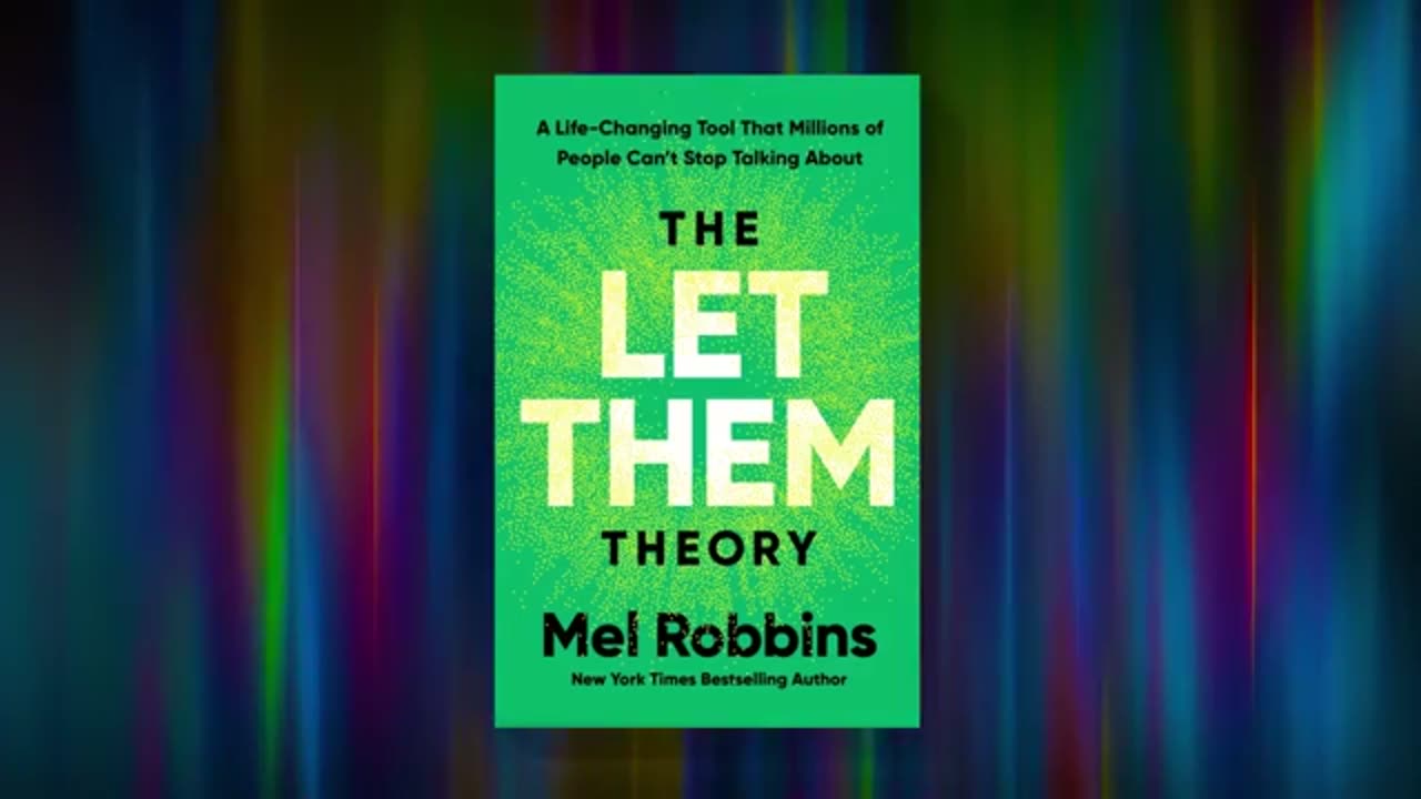 The Let Them Theory By Mel Robbins - A Life Changing Tool - Audio Book