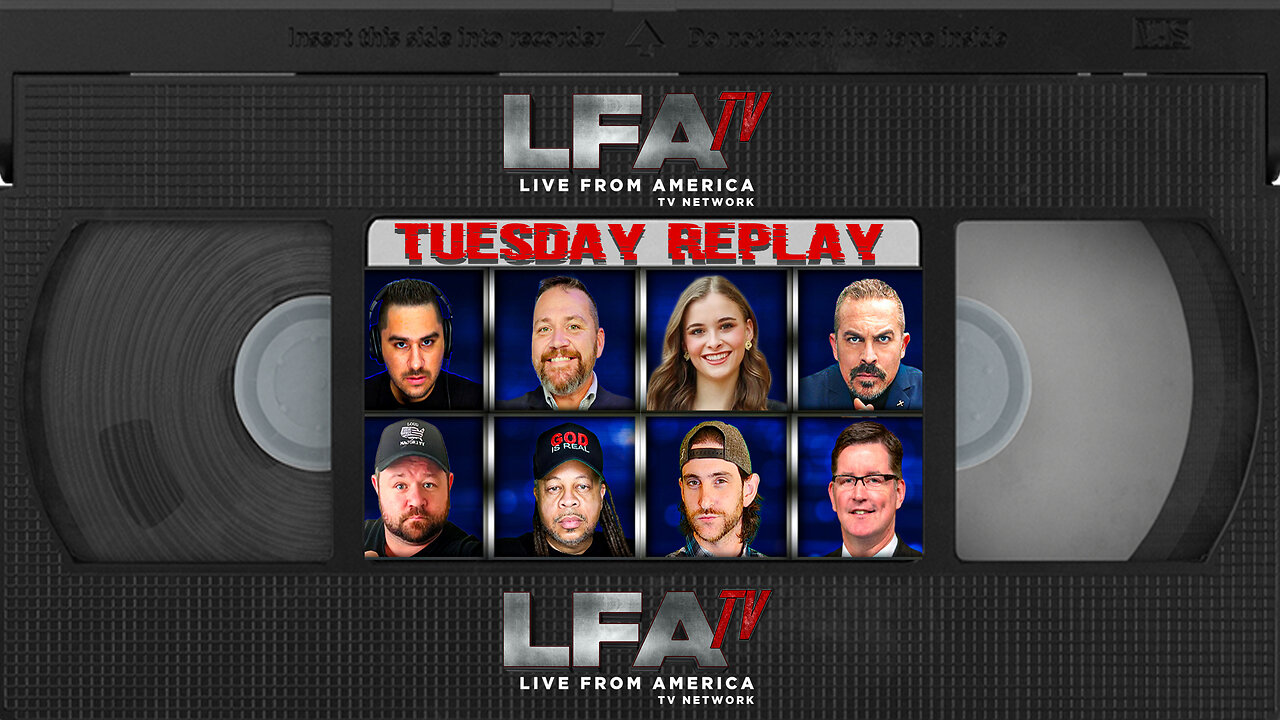 LFA TV REPLAY TUESDAY 8.12.25 11PM