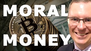 Bitcoin: The Moral Alternative to Fiat Currency