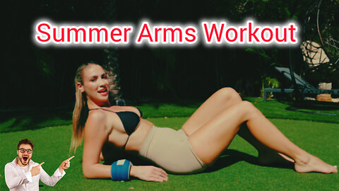 Summer Arm Workout with Yuli